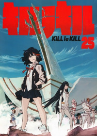 Kill la Kill: GOODBYE AGAIN