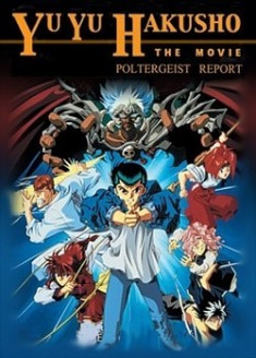 Yu Yu Hakusho: The Movie - Poltergeist Report